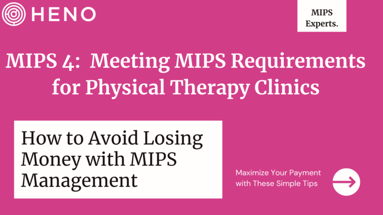 MIPS 4: Meeting MIPS Requirements for Physical Therapy Clinics