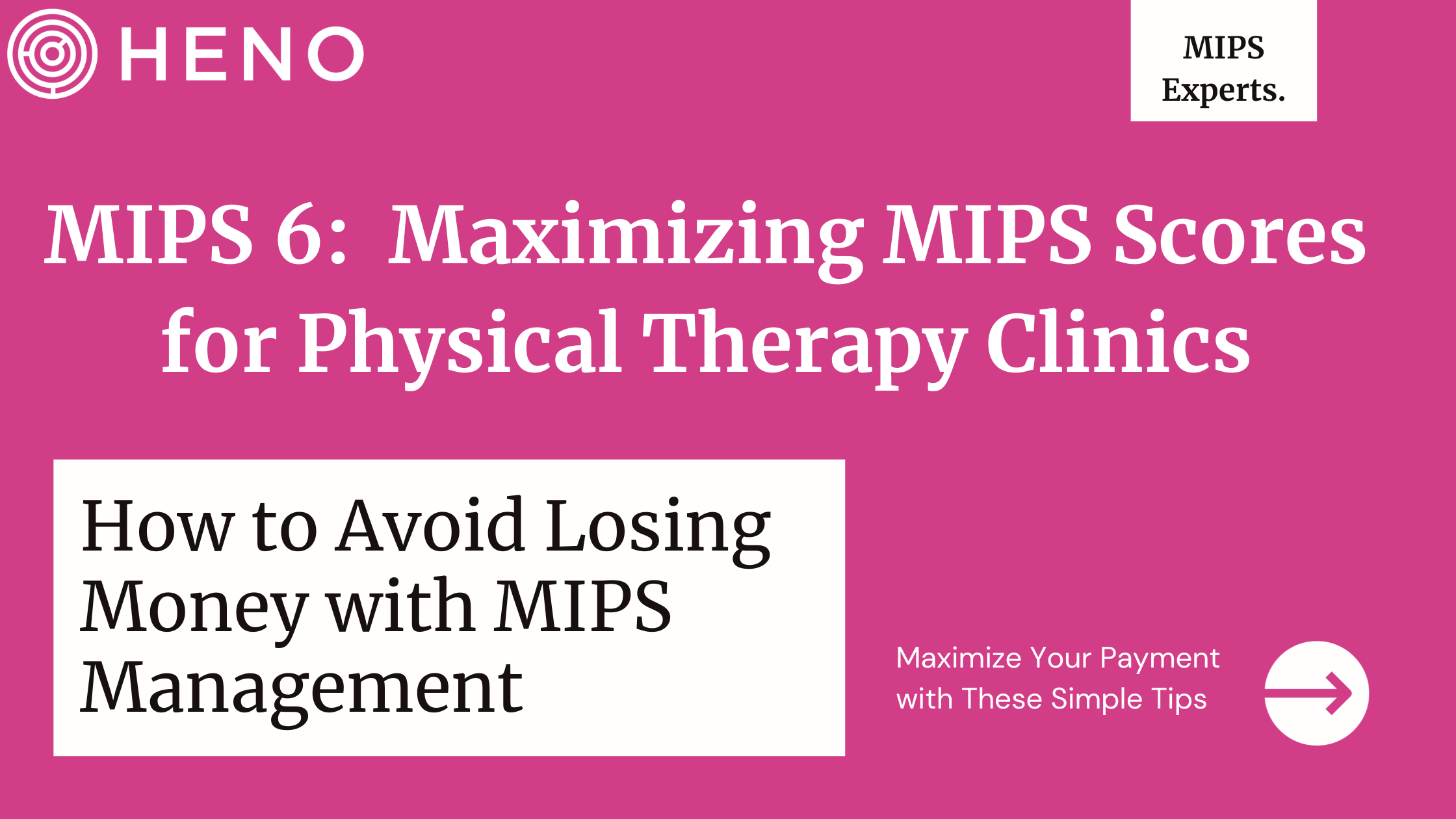 Maximizing MIPS Scores for Physical Therapy Clinics